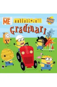 Minionii gradinari