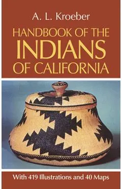 Handbook of the Indians of California