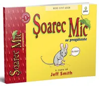 Șoarec Mic se pregătește. BeDe citit ușor - Nivelul 1 - Paperback brosat - Jeff Smith