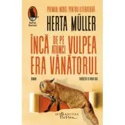 Inca de pe atunci vulpea era vanatorul