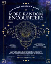 The Game Master's Book of More Random Encounters