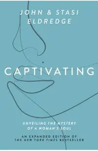 Captivating Expanded Edition: Unveiling the Mystery of a Woman's Soul