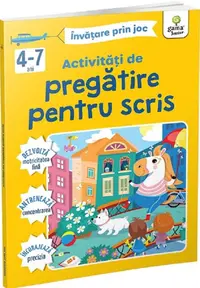 Activitati de pregatire pentru scris. Invatare prin joc 4-7 ani