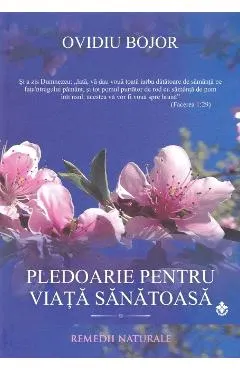 Pledoarie pentru o viata sanatoasa
