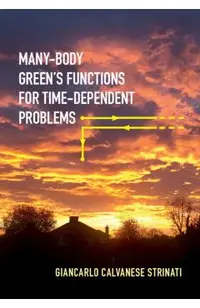 Many-Body Green's Functions for Time-Dependent Problems
