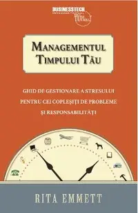 Managementul timpului tau