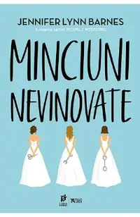 Minciuni nevinovate. Seria Debutantele Vol.1
