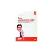 Criza, a cincea putere in stat