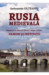 Rusia medievala Vol.3 Partea 2: Orasenii, taranii, religia, cultura