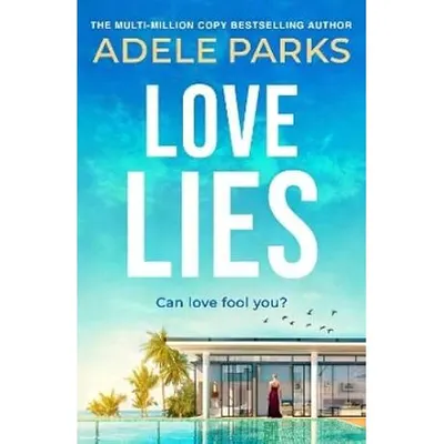 Love Lies A Modern-Day Cinderella Story from the No. 1 Sunday Times Bestseller
