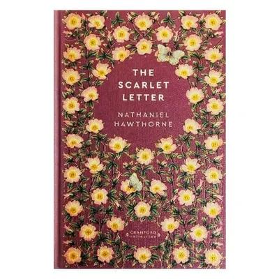 The Scarlet Letter (Timeless Classics: Cranford Collection)