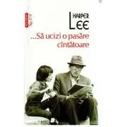 Sa ucizi o pasare cintatoare. Colectia Top10+