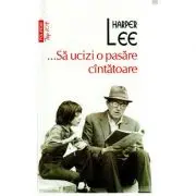 Sa ucizi o pasare cintatoare. Colectia Top10+