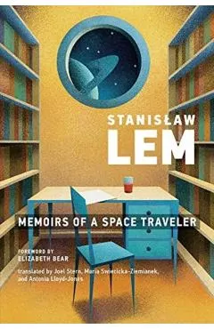 Memoirs of a Space Traveler: Further Reminiscences of Ijon Tichy