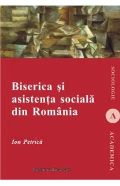 Biserica Si Asistenta Sociala Din Romania