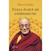 Viata plina de compasiune
