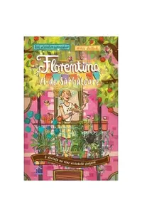Florentina Zi-de-Sărbătoare. O dorință nu vine niciodată singură (Vol. 1) - Hardcover - Uli Leistenschneider