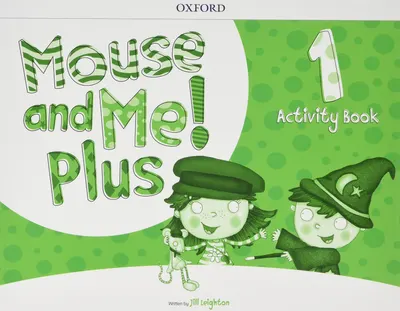 Mouse and Me Plus 1 Activity Book