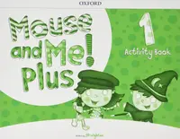 Mouse and Me Plus 1 Activity Book