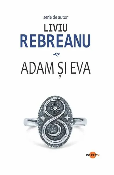 Adam și Eva - Paperback brosat - Liviu Rebreanu