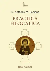 Practica filocalică - Paperback brosat