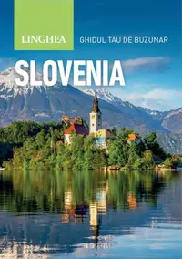 Slovenia. Ghidul tău de buzunar - Paperback brosat