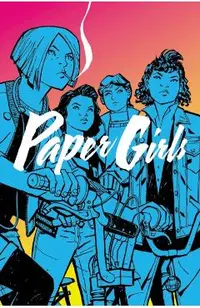 Paper Girls Volume 1