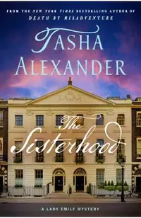The Sisterhood: A Lady Emily Mystery