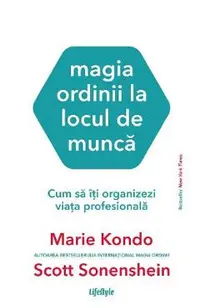 Magia ordinii la locul de munca