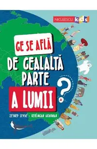 Ce se afla de cealalta parte a lumii?
