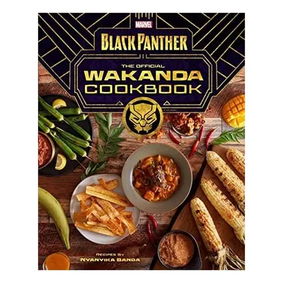 Marvel Comics' Black Panther: Wakanda Cookbook