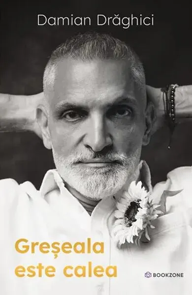 Greșeala este calea - Paperback brosat - Damian Drăghici