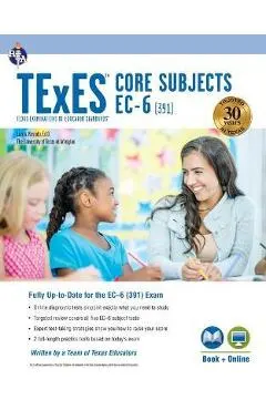 TExES Core Subjects Ec-6 (391) Book + Online