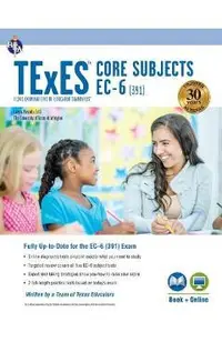 TExES Core Subjects Ec-6 (391) Book + Online