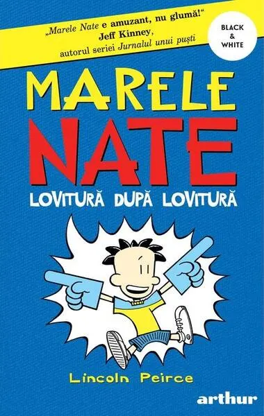Lovitură după lovitură! Marele Nate (Vol. 2) - Paperback brosat - Lincoln Peirce