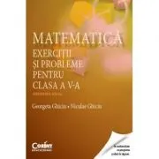 Matematica. Exercitii si probleme pentru clasa a 5-a. Semestrul al 2-lea