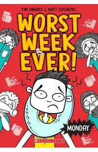 Monday (Worst Week Ever #1)