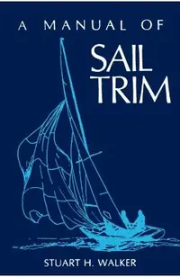 The Manual of Sail Trim