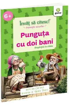 Invat sa citesc povesti scurte pe silabe. Punguta cu doi bani
