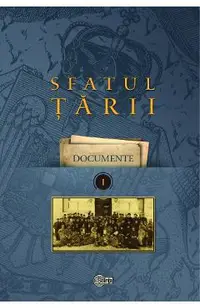 Sfatul Tarii. Documente Vol. I