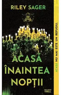 Acasa inaintea noptii