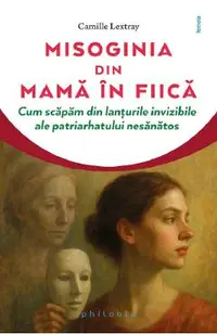 Misoginia din mama in fiica