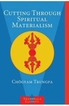 Cutting Spiritual Materialism