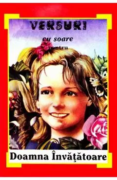 Versuri cu soare pentru Doamna Invatatoare