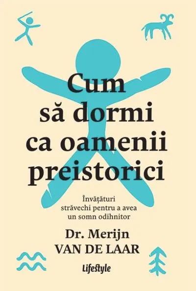 Cum să dormi ca oamenii preistorici - Paperback brosat
