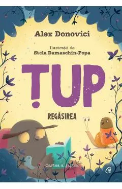 Tup. Regasirea