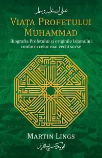 Viața Profetului Muhammad - Paperback brosat - Martin Lings