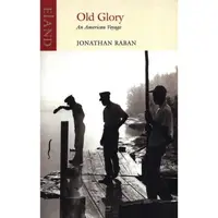 Old Glory An American Voyage