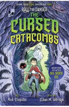 Roll for Danger: The Cursed Catacombs