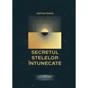 Secretul Stelelor Intunecate. Cronicile Gírku, volumul 2
